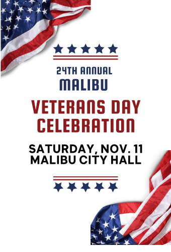 city of malibu - veterans day celebration saturday, nov. 11 at city hall