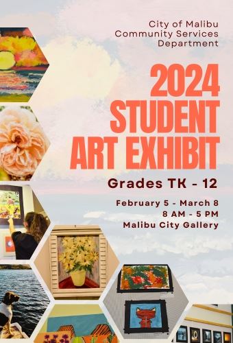 City of Malibu 2024 Student Art Exhibition and Artists Reception