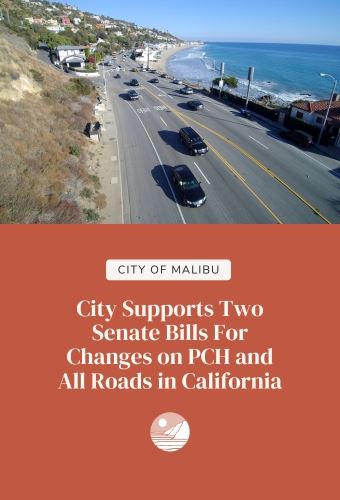 City of Malibu Newsflash - 2 Senate Bills to improve traffic safety pass committee