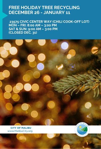 city of malibu holiday tree recycling dec 26 - jan 11